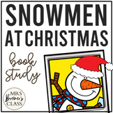 Snowmen at Christmas | Book Study Activities and Craft