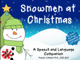 Snowmen at Christmas: Speech and Language iPad Activities 