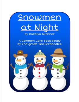 Preview of Snowmen at Night: A Common Core Book Study