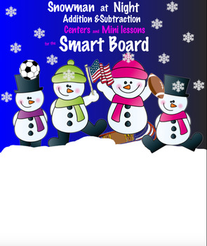 Preview of Snowmen at Night Addition & Subtraction for the Smart Board