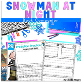 Snowmen at Night Book Companion Reading Comprehension Activities