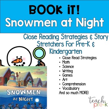 Preview of Snowmen at Night Book Activities & Close Reading for PreK & Kindergarten