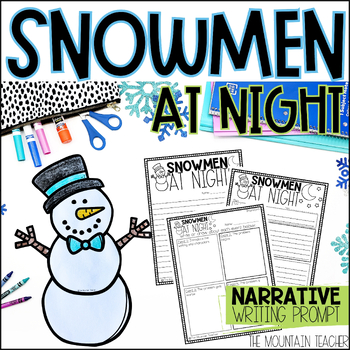 Preview of Snowmen at Night Fun Winter Writing Prompt and Snowman Craft for Bulletin Board