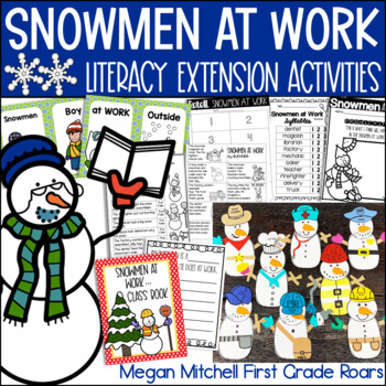 Snowmen at Work Book Companion Activities Reading Comprehension Writing ...