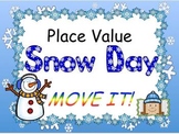 Snowy Day Place Value MOVE IT!