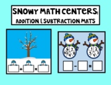 Snowy Math Centers: Addition & Subtraction Mats