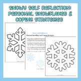 Snowy Self-Reflection: Personal Snowflakes and Coping Strategies