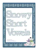 Snowy Short Vowels: Literacy Game