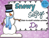 Snowy Solfege: Stick-to-Staff Notation Activities {Do}