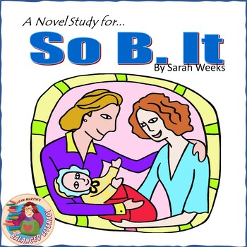 Preview of So B. It, by Sarah Weeks: A PDF & EASEL DIGITAL NOVEL STUDY