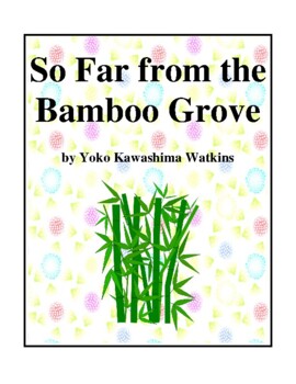 Preview of So Far from the Bamboo Grove (by Yoko Kawashima Watkins) Study Guide