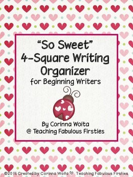 Preview of "So Sweet!" 4-Square Writing Organizer for Beginning Writers ♥Freebie♥