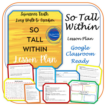 So Tall Within: Sojourner Truth Long Walk to Freedom - Lesson Plan by