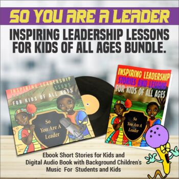 Preview of So You Are a Leader Inspiring Leadership Lessons Bundle