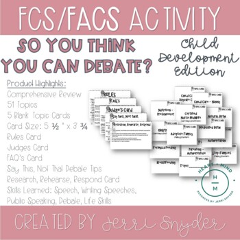 Preview of FCS, FACS, Child Development Comprehensive Activity So You Think You Can Debate