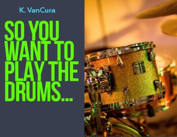 Preview of So You Want to Play the Drums- Drum Set Method Book