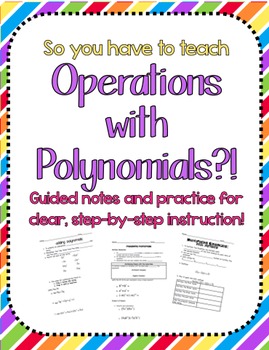 Preview of Operations with Polynomials Notes