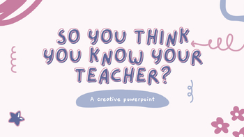 Preview of So you think you know your teacher? No prep needed!