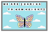 Soar to New Heights BULLETIN BOARD (butterfly)