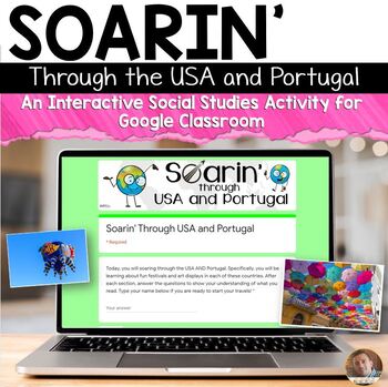 Preview of Soarin' Through Culture- Festivals In Portugal and the USA- Google Classroom™