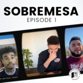 Sobremesa Episode 1 - for Somos 1 Unit 5