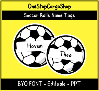 Preview of Soccer Ball Name Tags (EDITABLE)