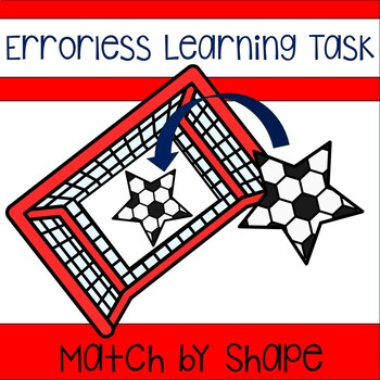 Preview of Soccer Themed Errorless Learning Tasks| Shape Matching| Independent Work| Autism