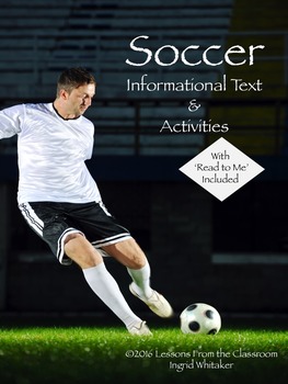 Preview of Soccer Informational Text and Activities