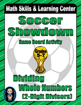 Preview of Soccer Math Skills & Learning Center (Division with 2-Digit Divisors)