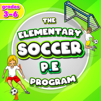 Preview of Soccer PE lessons - Sport unit with plans, drills, skills & games for grades 3-6