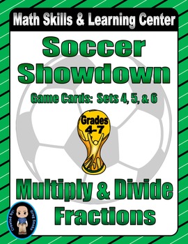 Preview of Soccer Showdown Game Cards (Multiply & Divide Fractions) Sets 4-5-6