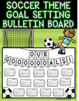 Preview of Soccer Theme Goal Setting Bulletin Board