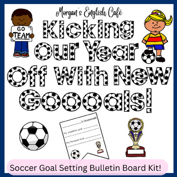Preview of Soccer Theme Goal Setting Bulletin Board Kit