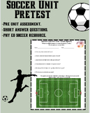 Soccer Unit Resource for P.E.!!! (Pretest or Exit Ticket)
