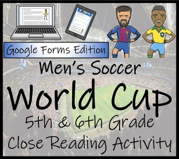 Preview of Soccer World Cup Close Reading Activity Digital & Print | 5th Grade & 6th Grade
