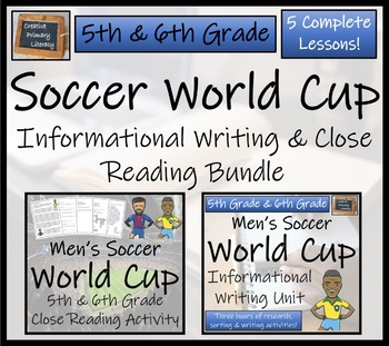 Preview of Soccer World Cup Close Reading & Informational Writing Bundle | 5th & 6th Grade