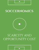 Soccer and Economics: Scarcity