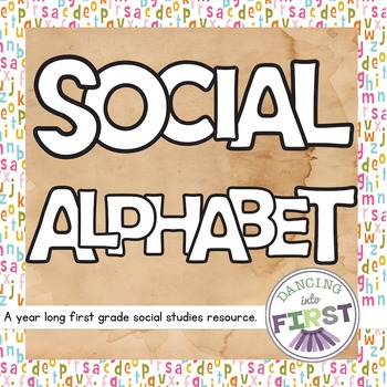 Preview of Social First Grade- A year of teaching activities
