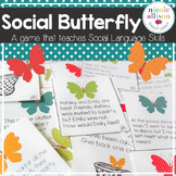 Social Butterfly -A Game that Teaches Social Language Prag