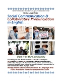 Social Communication & Collaborative Pronunciation In The 