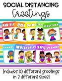 Social Distancing Greetings- Distance Learning