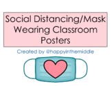 Social Distancing/Mask Wearing Classroom Posters