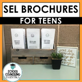 Social Emotional Brochures for Teens- Counseling- Middle &