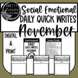 Social Emotional Daily Quick Writes- November (Distance Le