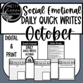 Social Emotional Daily Quick Writes- October (Distance Lea