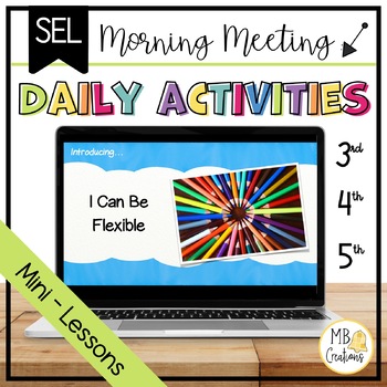 Preview of Flexible Thinking Activities + Self-Assessment Class Morning Meeting/SEL Lesson