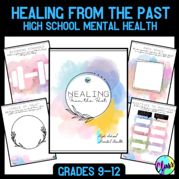 Preview of Social Emotional | Healing From the Past | High School Mental Health