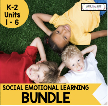 Preview of Social Emotional Learning: BUNDLE Units 1-6