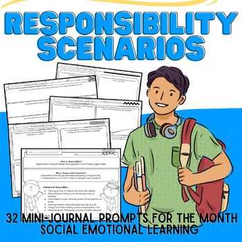 Preview of Social Emotional Learning: Being Responsible & Responsibility Scenarios/Journals