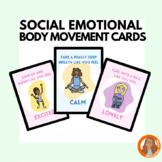 Social Emotional Learning: 'Feelings' Body Movement Brain 
